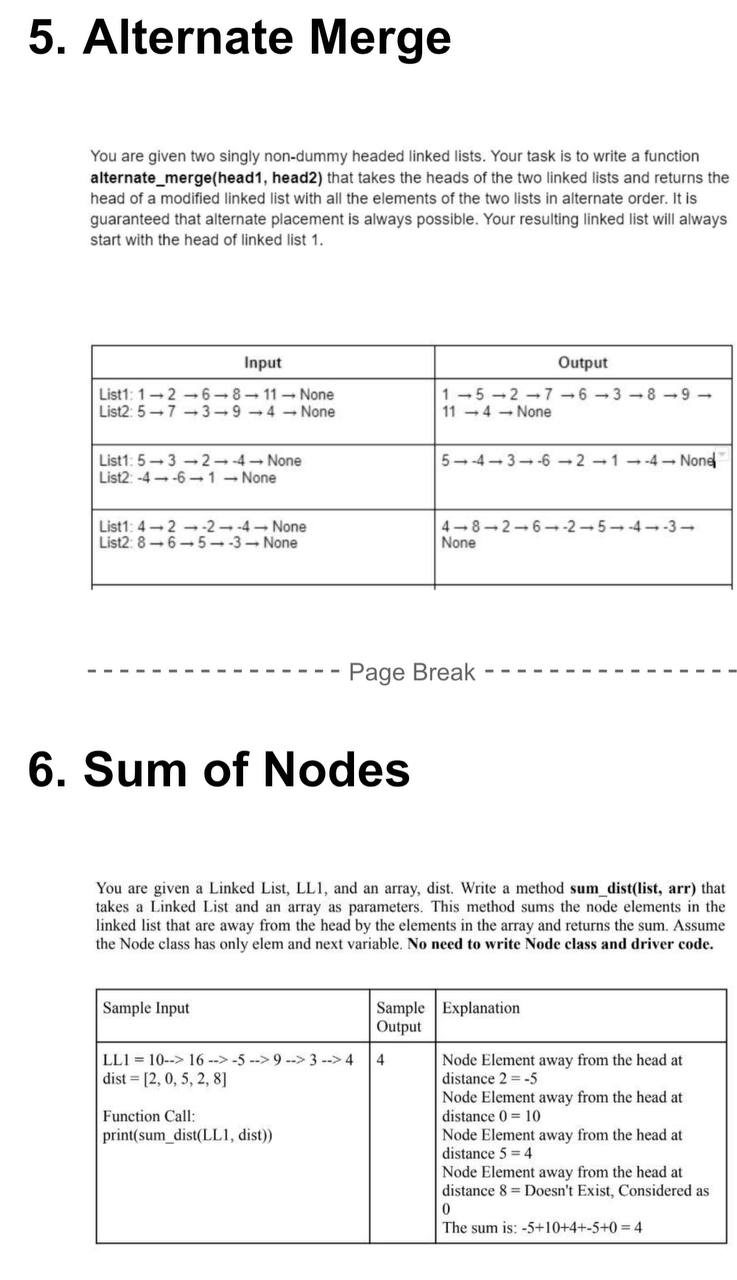  Using Python language Alternate Merge You are given two singly non-dummy