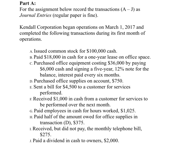  Part A For the assignment below record the transactions (A -J)