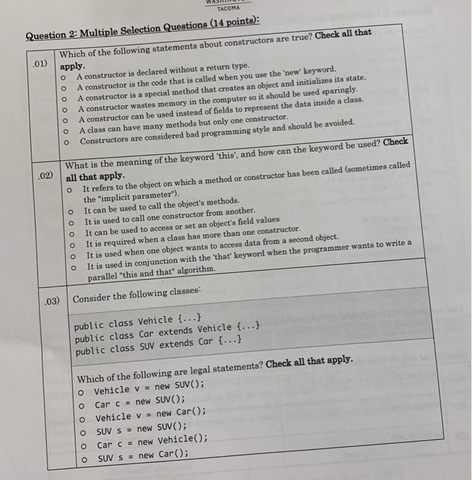 This is Java just the answer, No need Explanation TACOMA Question 2: