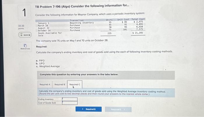 a periodic inventory system: Unit Cost Total Cost $ 2,975 4,095 6,650