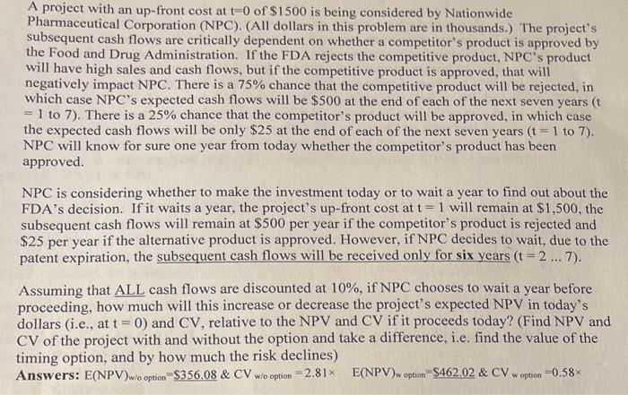 please show the worked out steps A project with an up-front cost