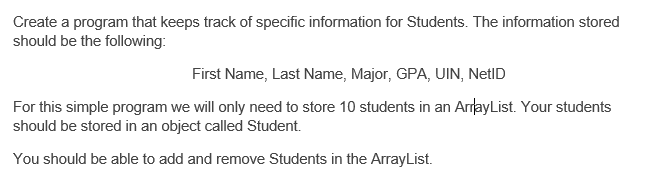  Create a program that keeps track of specific information for Students.