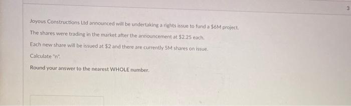  Joyous Constructions Ltd announced will be undertaking a rights Issue to