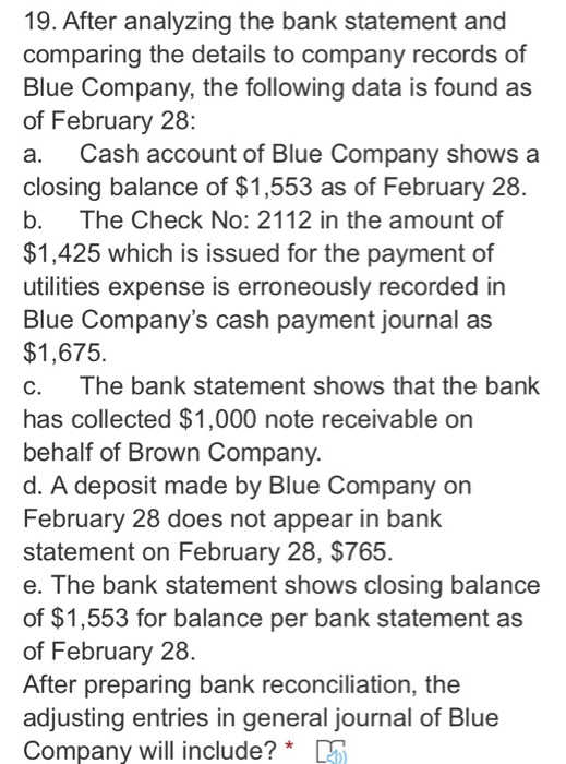  a. 19. After analyzing the bank statement and comparing the details