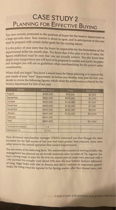  CASE STUDY 2 PLANNING FOR EFFECTIVE BUYING You were recently promoted