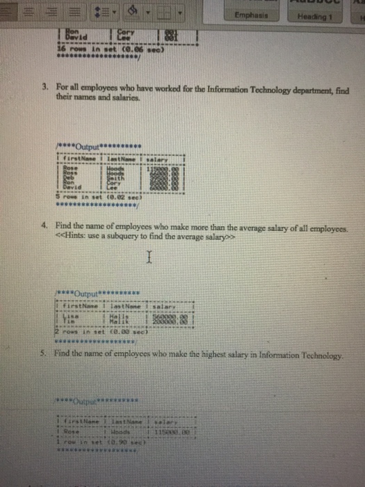 empID CHAR(8), firstName varchar(20), lastName VARCHAR(20), ssn telNumber CHAR(13), salary DECIMAL (10,2),