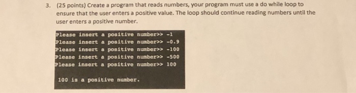  Write program in C++ (25 points) Create a program that reads