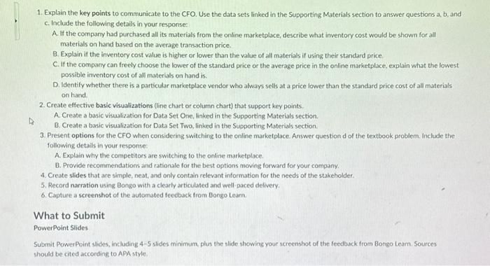 i really need some help with part 1 and 3 1. Explain