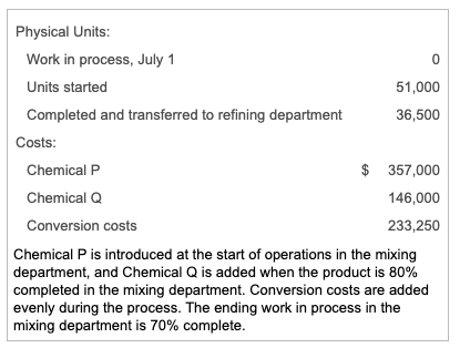 Physical Units: Work in process, July 1 0 Units started 51,000