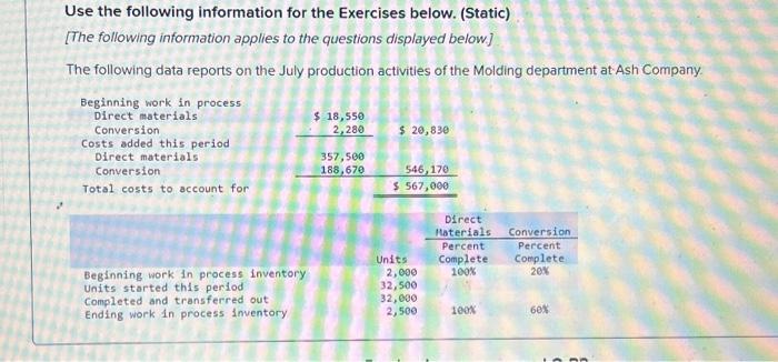 Use the following information for the Exercises below. (Static) [The following