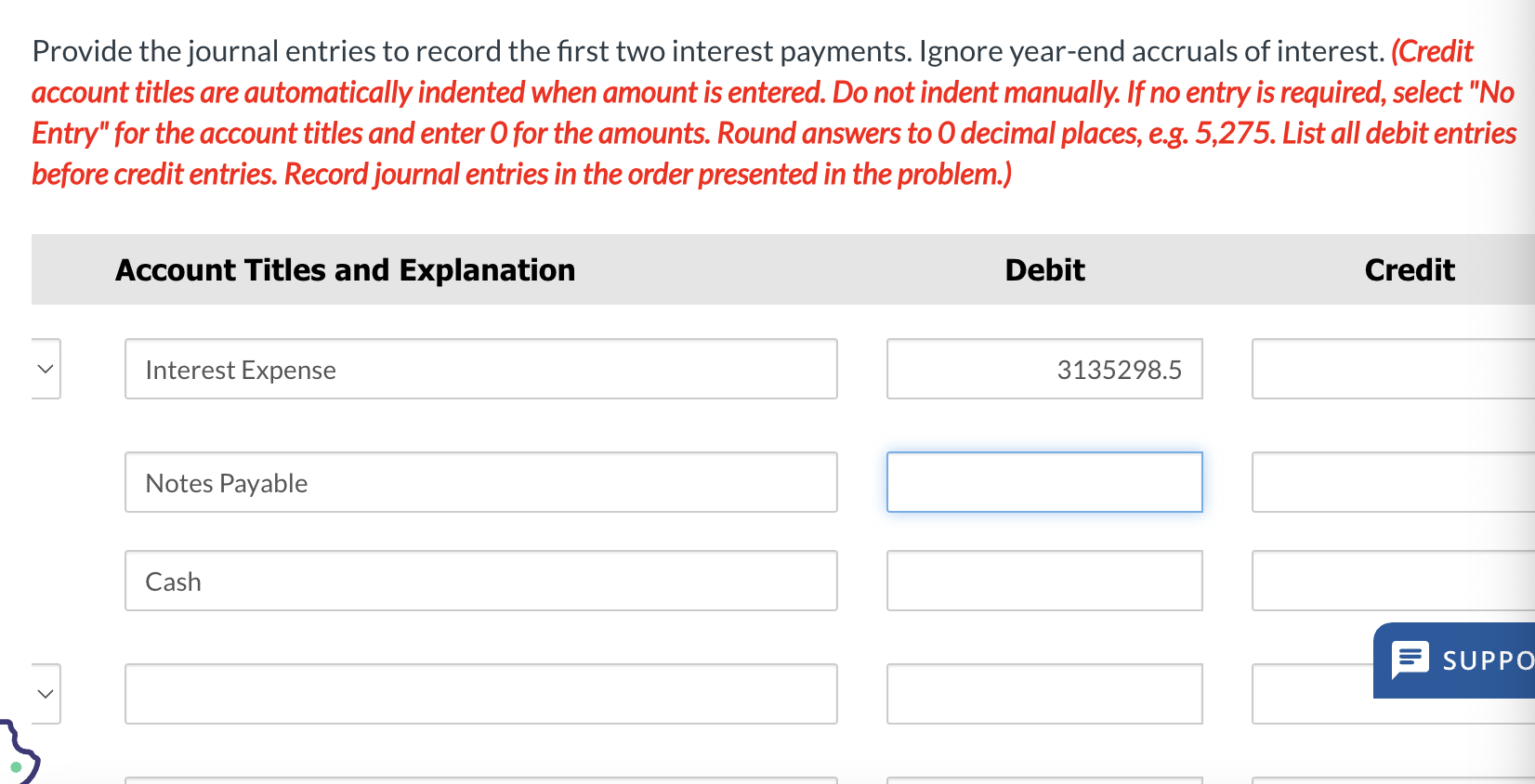  On August 1,2024, Pharoah Corporation issued $134.0 million in 5.0% bonds,