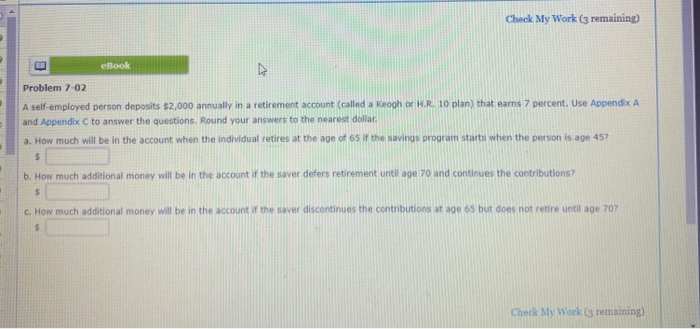  Check My Work (3 remaining) eBook Problem 7-02 A self-employed person