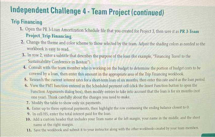  iluependent Challenge 4 - Team Project (continued) Trip Financing 1. Open