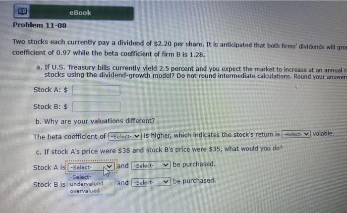 coefficient of 0.97 while the beta coefficient of firm Bis 1.28. a.