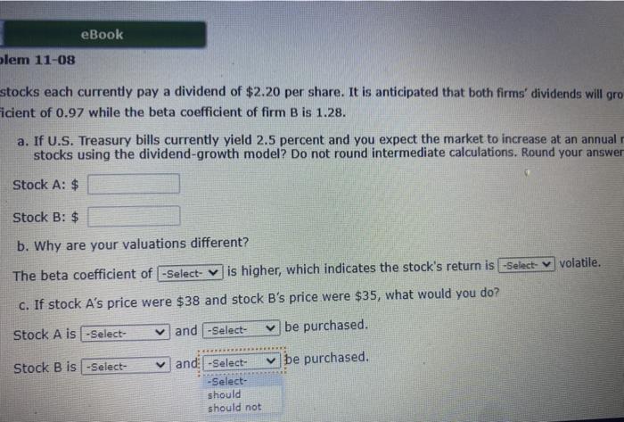 the valuations of these two stocks using the dividend-growth model? Do not