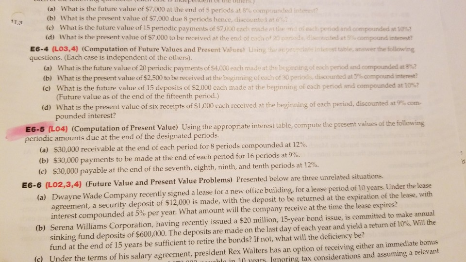 need help with E6-5 11.3 (a) What is the future value