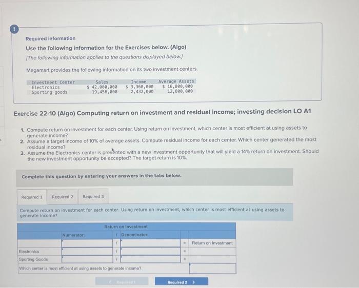 help please!!! Required information Use the following information for the Exercises below.