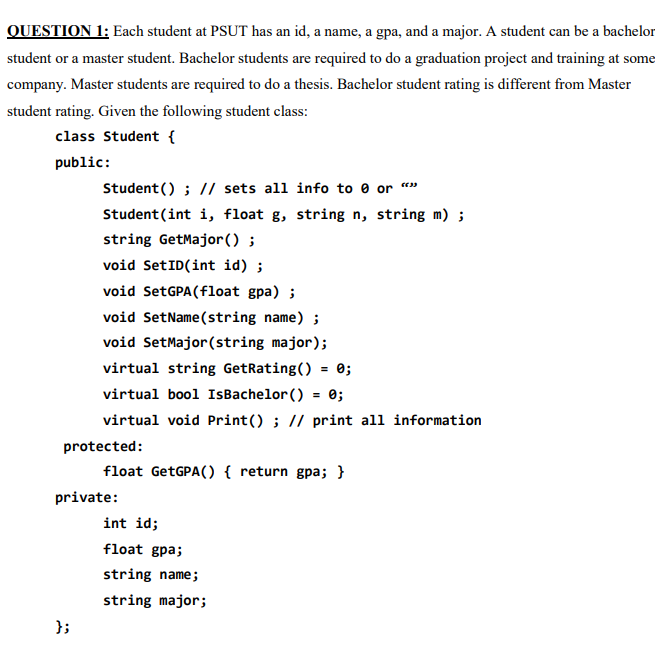 using namespace std; c++ QUESTION 1: Each student at PSUT has an