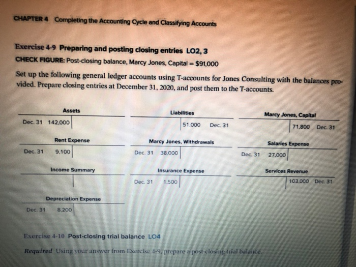  CHAPTER 4 Completing the Accounting Cycle and Classifying Accounts Exercise 4-9