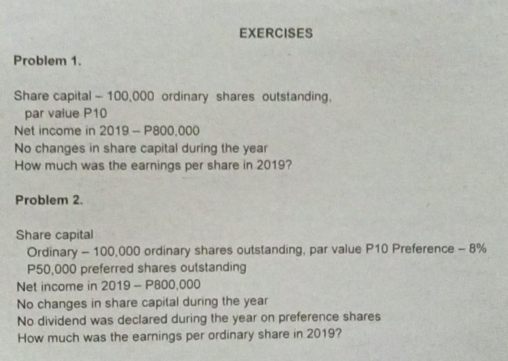  answer for problem 1,2 please thank you EXERCISES Problem 1. Share