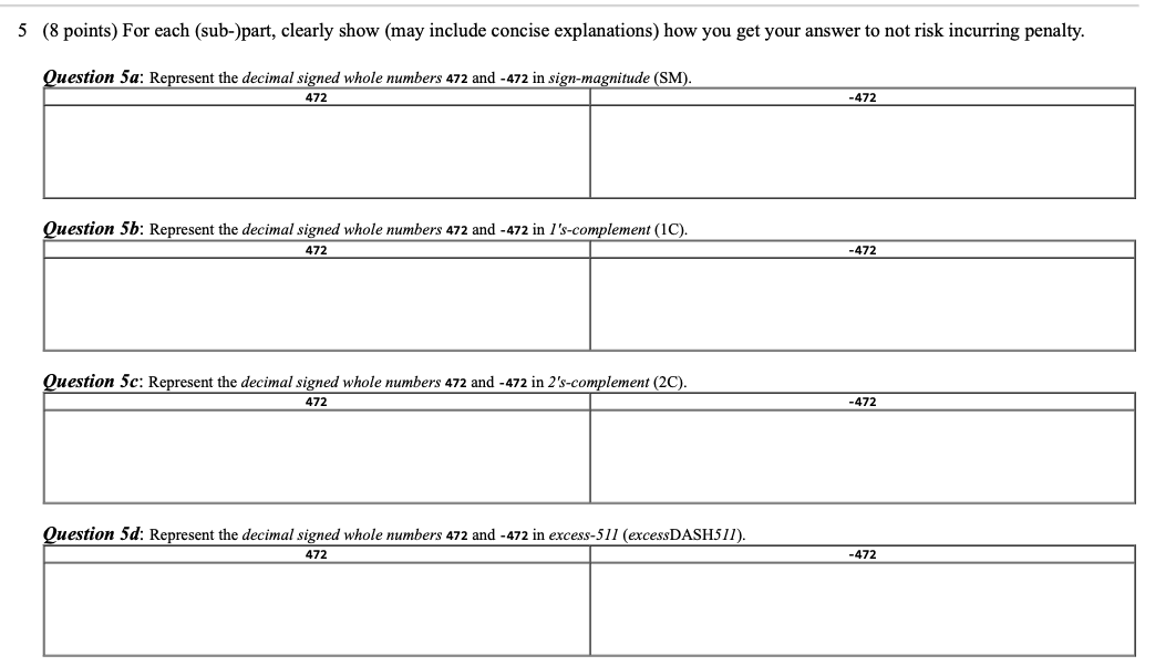  5 (8 points) For each (sub-)part, clearly show (may include concise