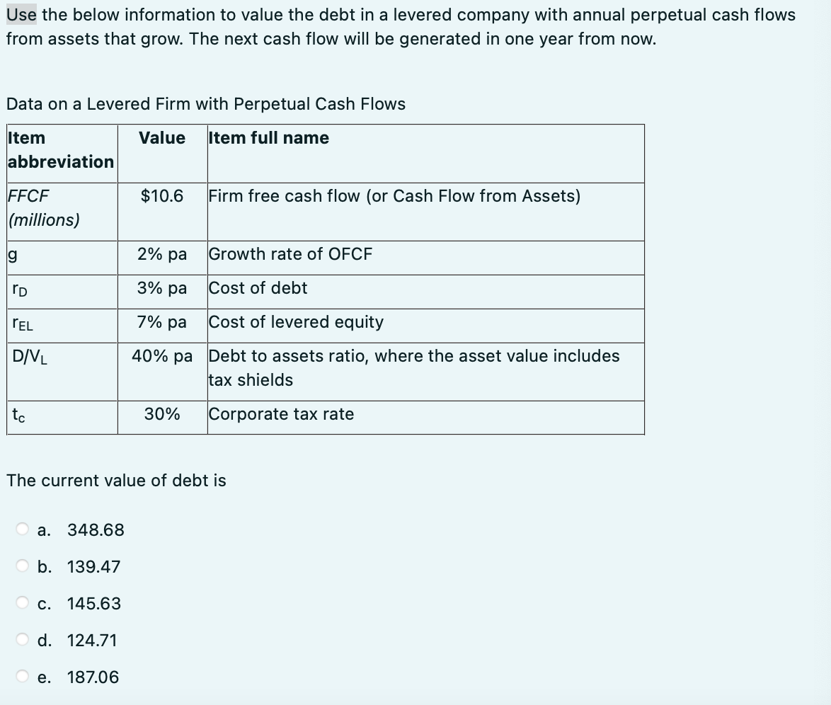  Use the below information to value the debt in a levered