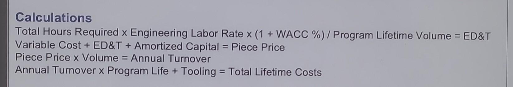 Asked previously but some inputs were wrong Calculations Total Hours Required Engineering