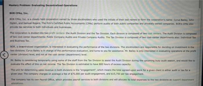  Mastery Problem: Evaluating Decentralized Operations BOR CPAs, Inc. BOR, CPAS, Inc.