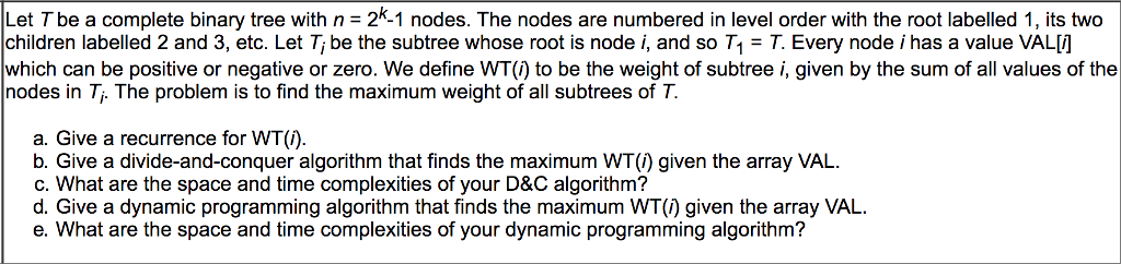  Let T be a complete binary tree with n = 2k-1