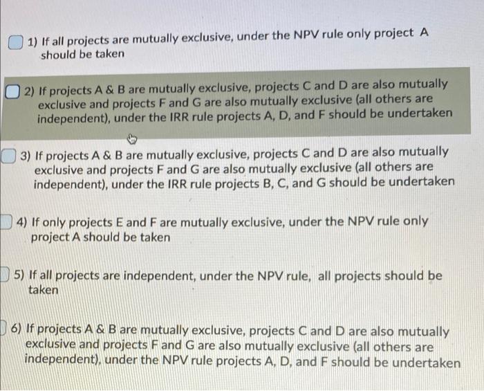 Use the information below. All projects (A to G) are 7-year projects.