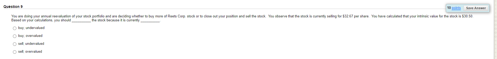 Question 9 10 points Save Answer You are doing your annual