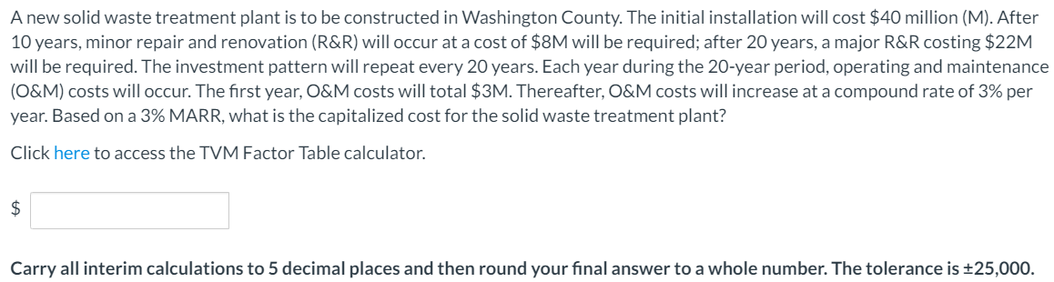 NEED SOLUTION ASAPM WILL RATE A new solid waste treatment plant is