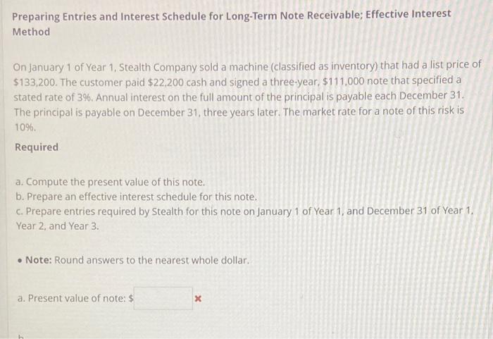  Preparing Entries and Interest Schedule for Long-Term Note Receivable; Effective Interest