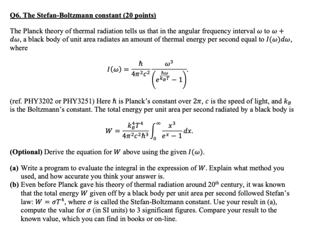 plz get help with python coding.Thanks! Q6. The Stefan-Boltzmann constant ( 20