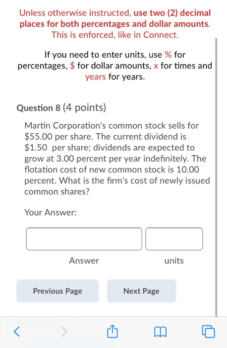  Unless otherwise instructed, use two (2) decimal places for both percentages
