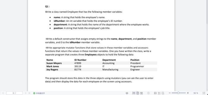 using c++ please Q1: Write a class named Employee that has the