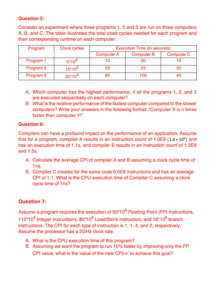  Question 5: Consider an experiment where three programs 1, 2 and