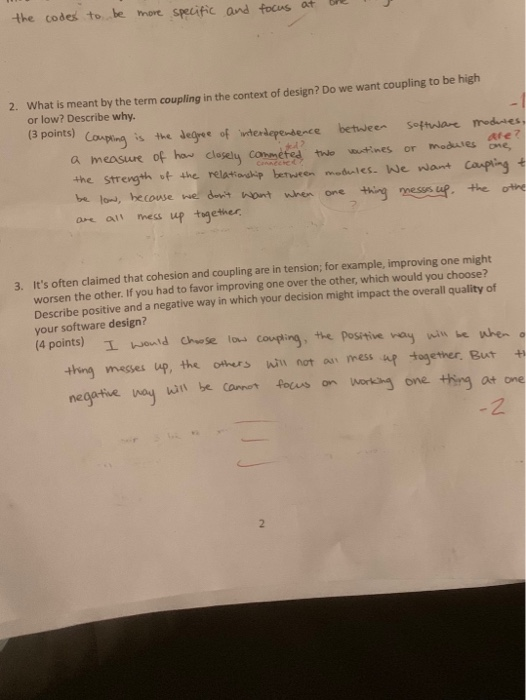 Answer these question the codes to be more specific and focus at