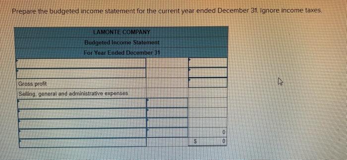 following information applles to the questions displayed below] Lamonte Company reports the