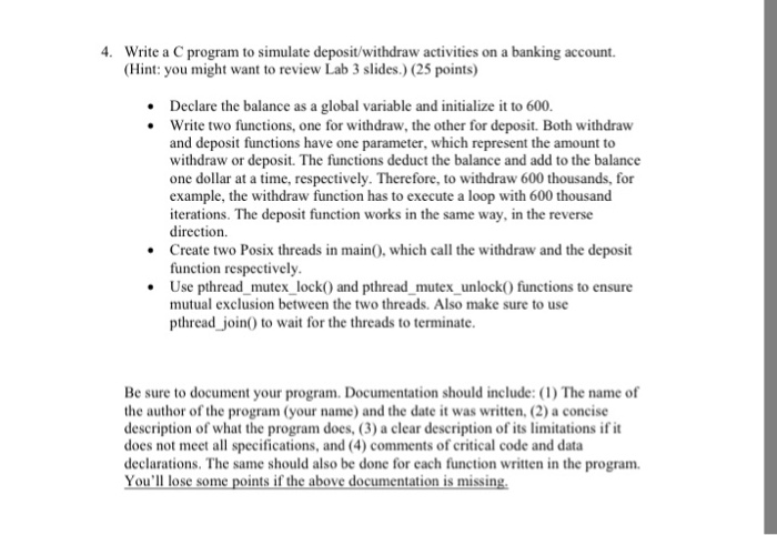  4. Write a C program to simulate deposit/withdraw activities on a