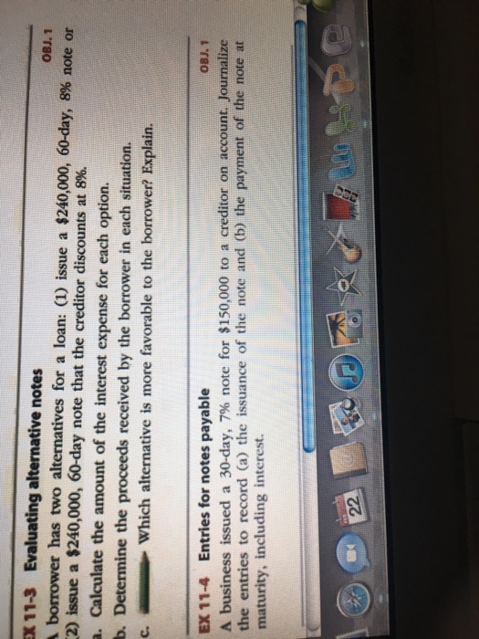  Evaluating alternative notes A borrower has two alternatives a loan: (1)