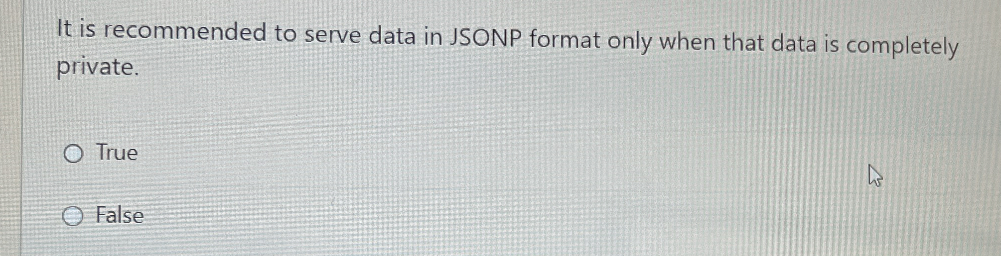  It is recommended to serve data in JSONP format only when