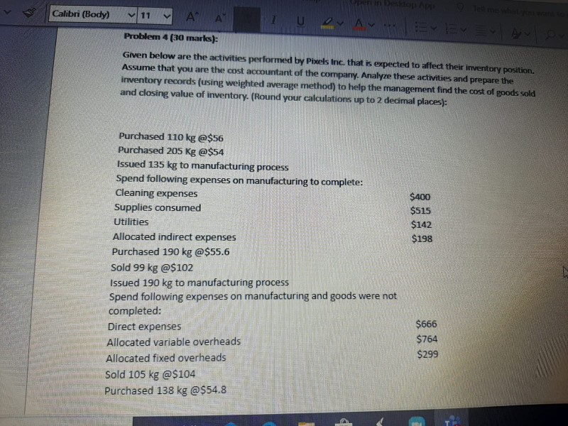  please do this question ...please solve... Calibri (Body) 11 Problem 4