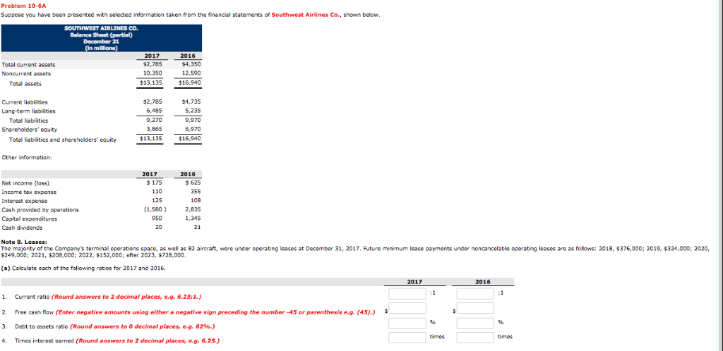 Problem 10-GA Suppose you have been presented with selected information taken