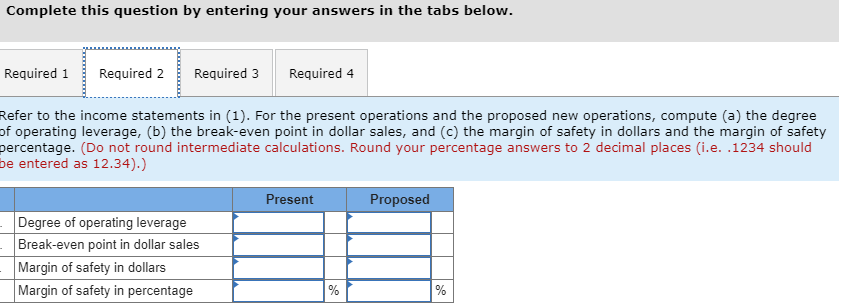last month is given below: Problem 5-29 Changes in Cost Structure; Break-Even