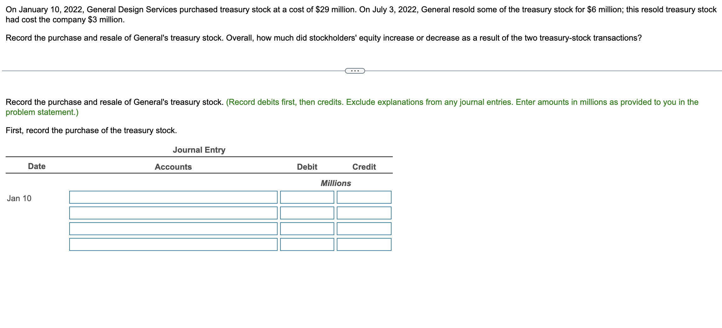  On January 10,2022, General Design Services purchased treasury stock at a