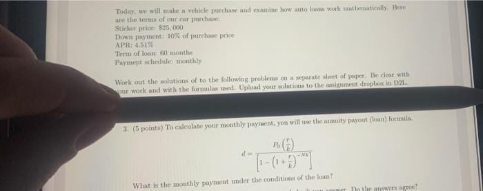 question 3 please!!! could it be hand written too plz Today, we