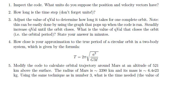  1. Inspect the code. What units do you suppose the position