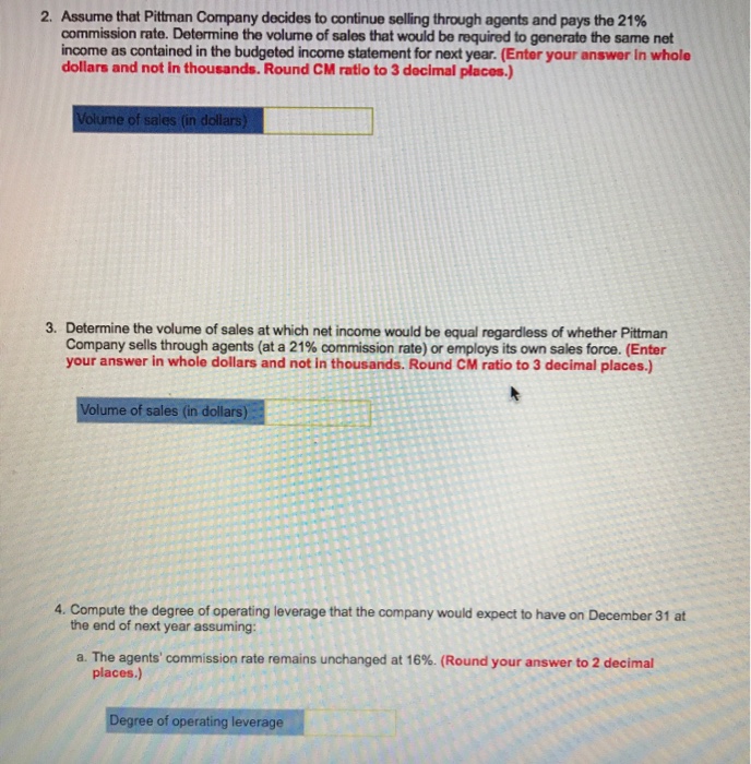 sales agents to market its products. These agents are paid a sales