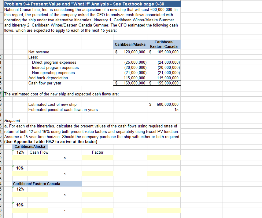 I need explanations/Excel formulas for every answerumber, thank you! Problem 9-4
